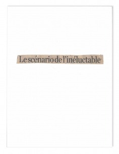 Le Scénario de l’inéluctable