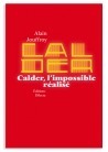 Calder, l’impossible réalisé