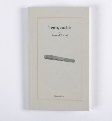 Tenir, caché