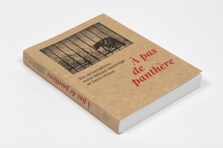 À pas de panthère. Dix conversations entre William Kentridge et Denis Hirson