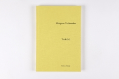 Morgane Tschiember - Taboo,...