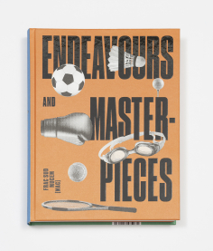 Endeavours and Masterpieces