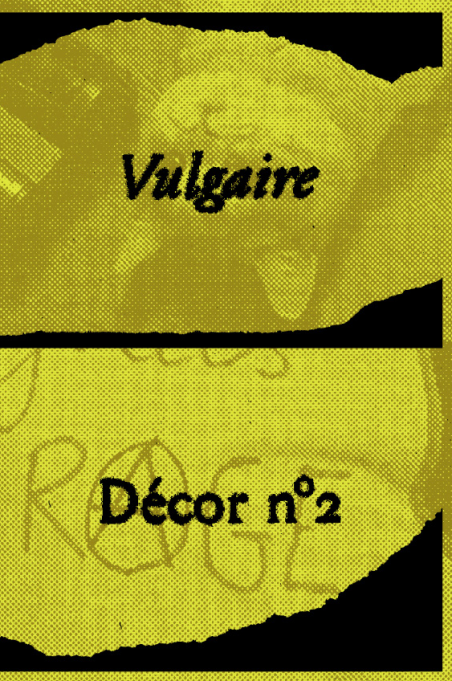Décor n°2 : Vulgaire