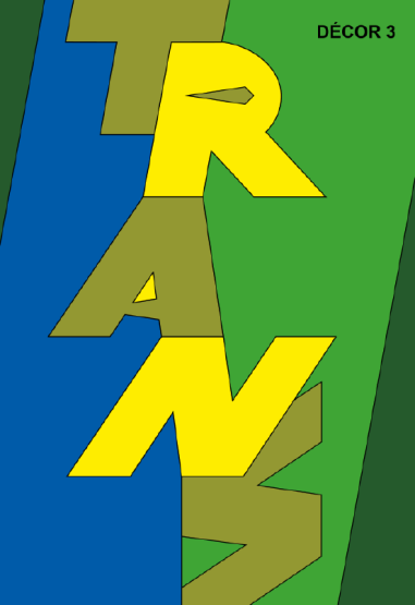 Décor n°3 : Trans